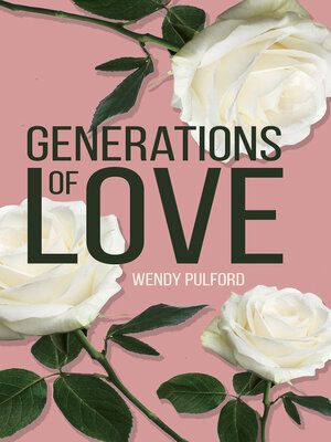 cover image of Generations of Love